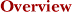 Overview